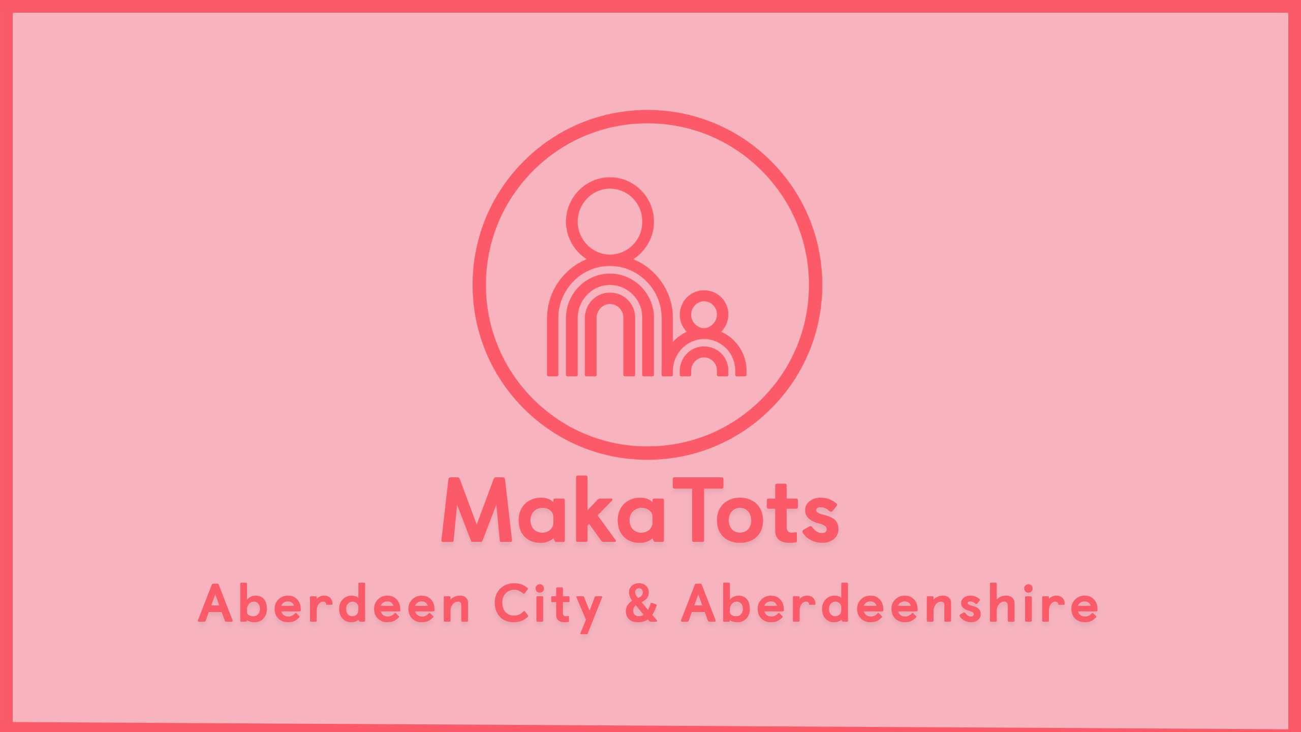 MakaTots Aberdeen City & Shire